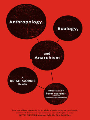 cover image of Anthropology, Ecology, and Anarchism